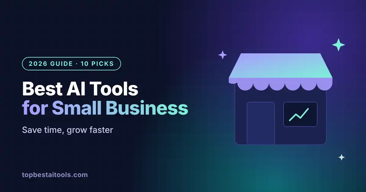 10 Best AI Tools for Small Business (2026)