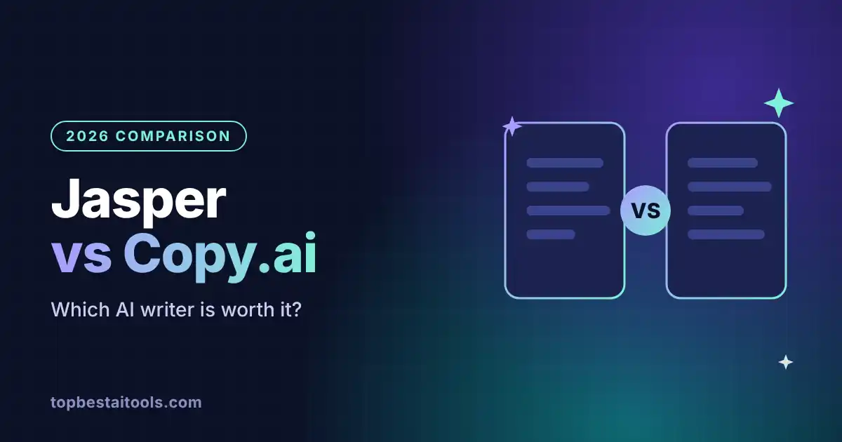 Jasper vs Copy.ai (2026): Which AI Writer Is Worth It?